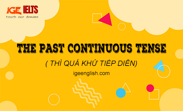 thì quá khứ tiếp diễn