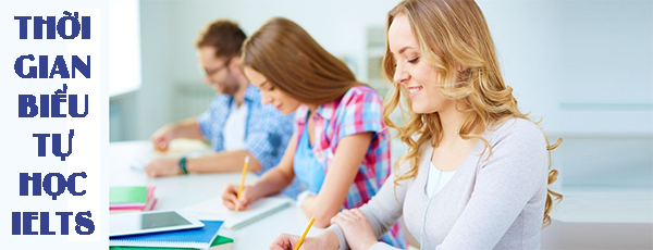 thời gian biểu tự học ielts