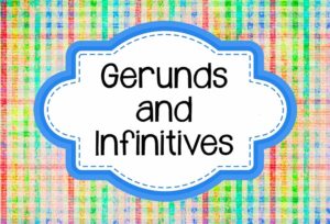gerunds and infinitives