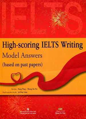 HIGH-SCORING IELTS WRITING - MODEL ANSWERS