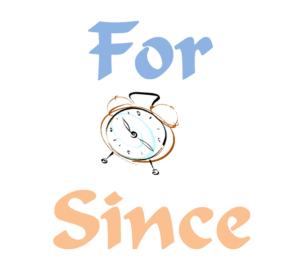 cách dùng since và for trong tiếng anh