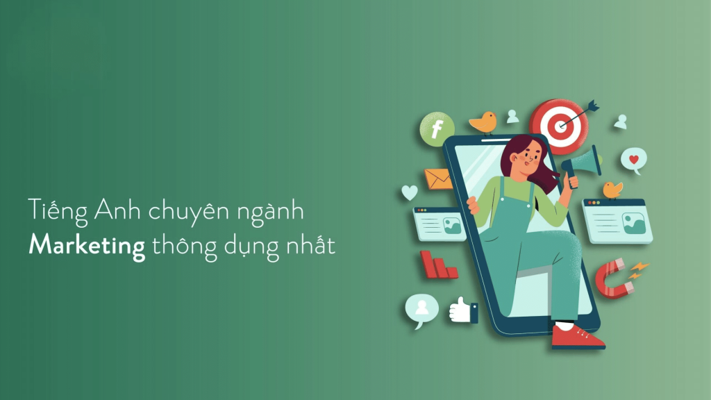 Tiếng Anh Chuyên Ngành Marketing